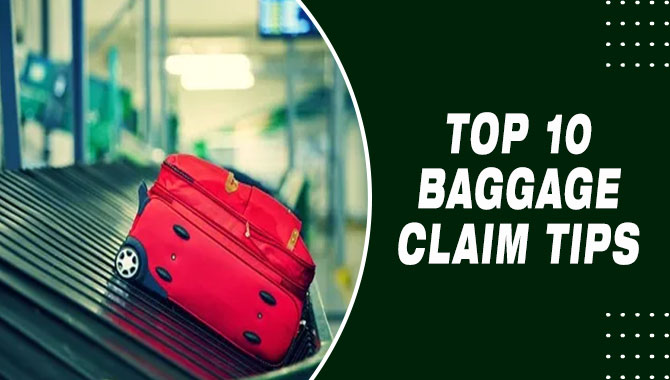 Top 10 Baggage Claim Tips