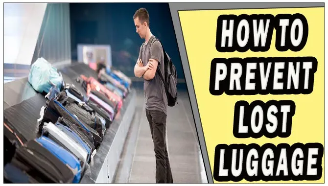 How To Prevent Lost Luggage
